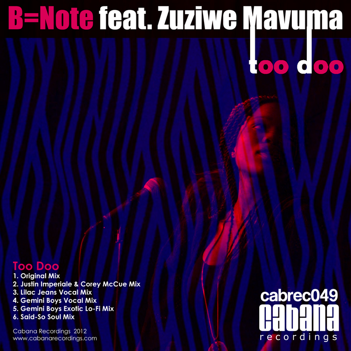 B=NOTE feat ZUZIWE MAVUMA - Too Doo