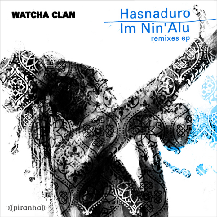 WATCHA CLAN - Hasnaduro