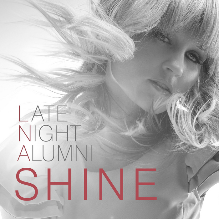 LATE NIGHT ALUMNI - Shine