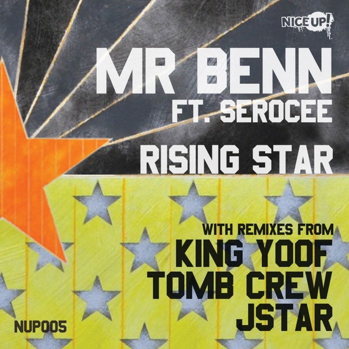 MR BENN feat SEROCEE - Rising Star
