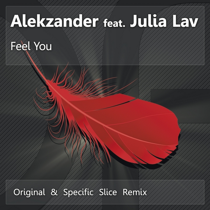 ALEKZANDER feat JULIA LAV - Feel You