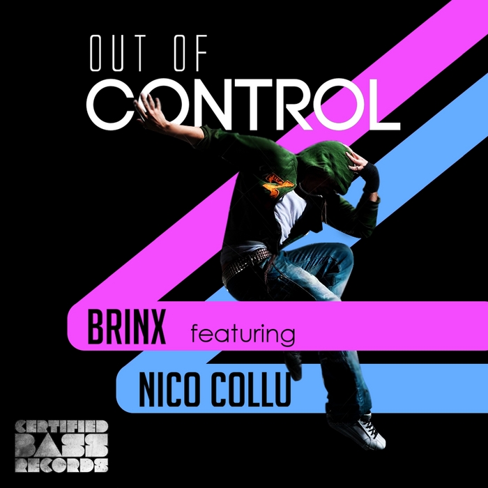 BRINX feat NICO COLLU - Out Of Control