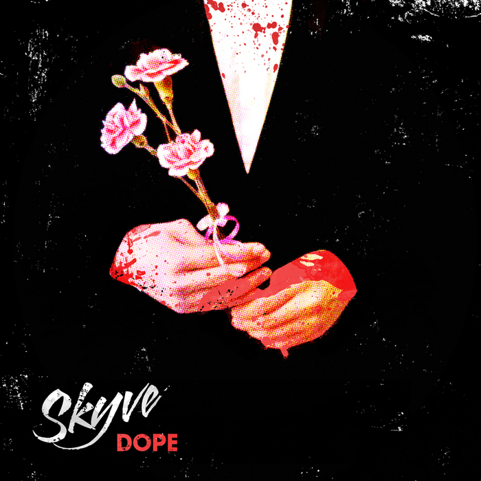 SKYVE - Dope EP