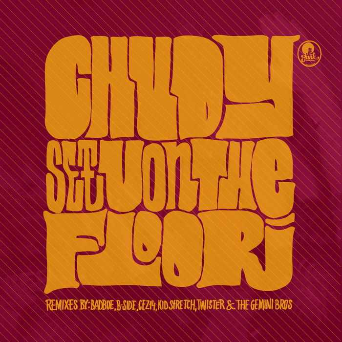 CHUDY - See U On The Floor