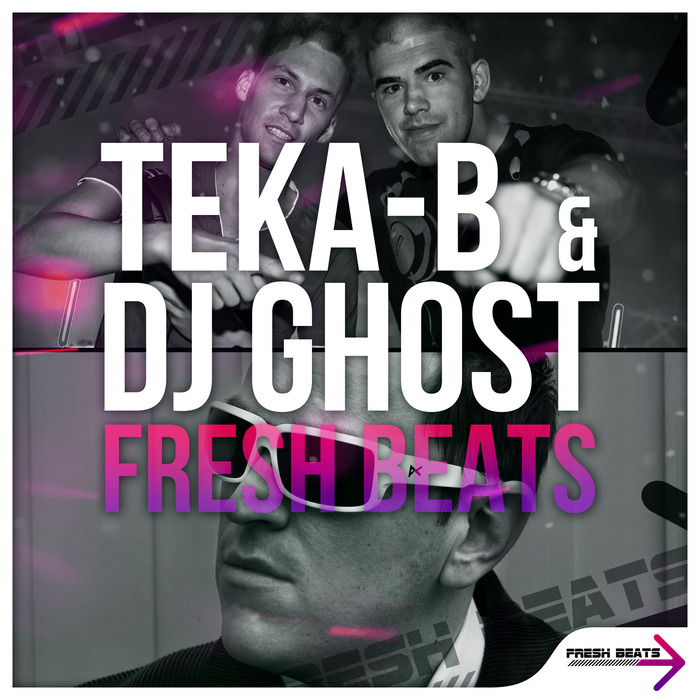 TEKA B/DJ GHOST - Fresh Beats