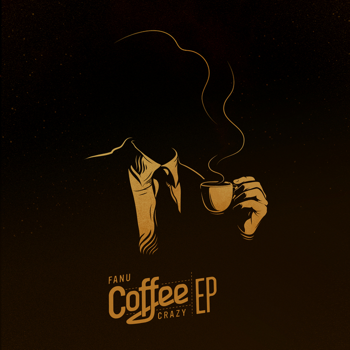 FANU - Coffee Crazy EP