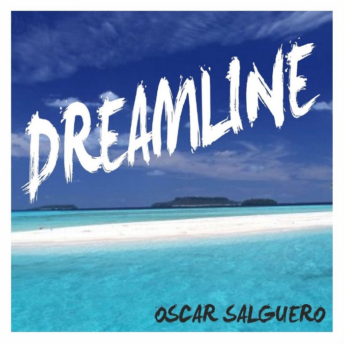 SALGUERO, Oscar - Dreamline