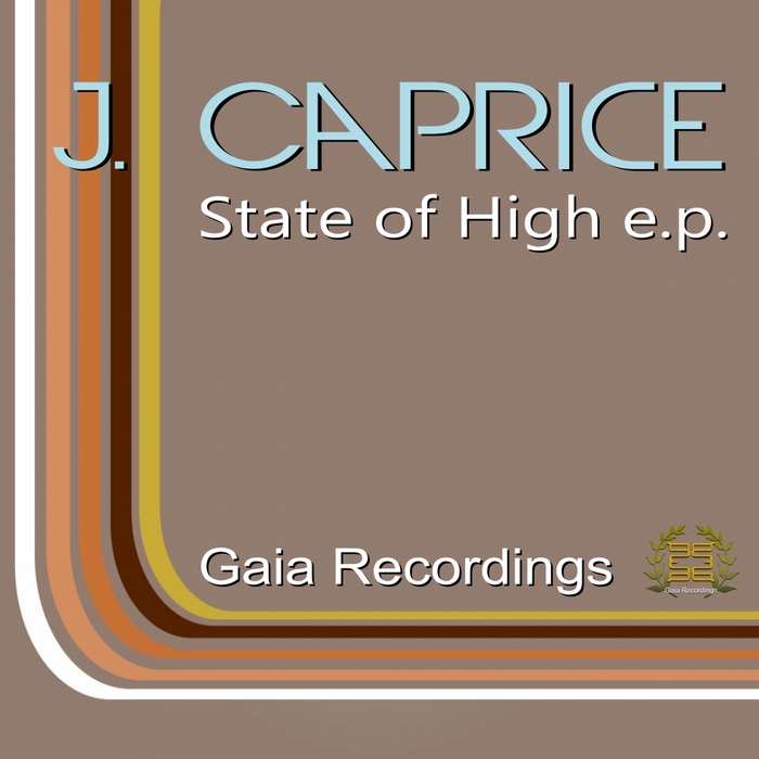 J CAPRICE - State Of High EP