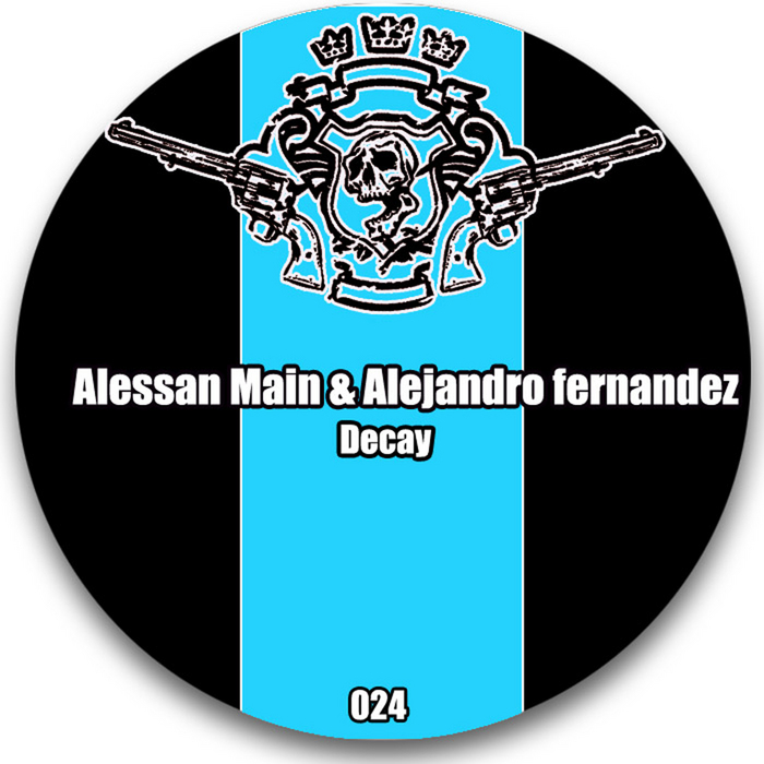 ALESSAN MAIN/ALEJANDRO FERNANDEZ - Decay EP
