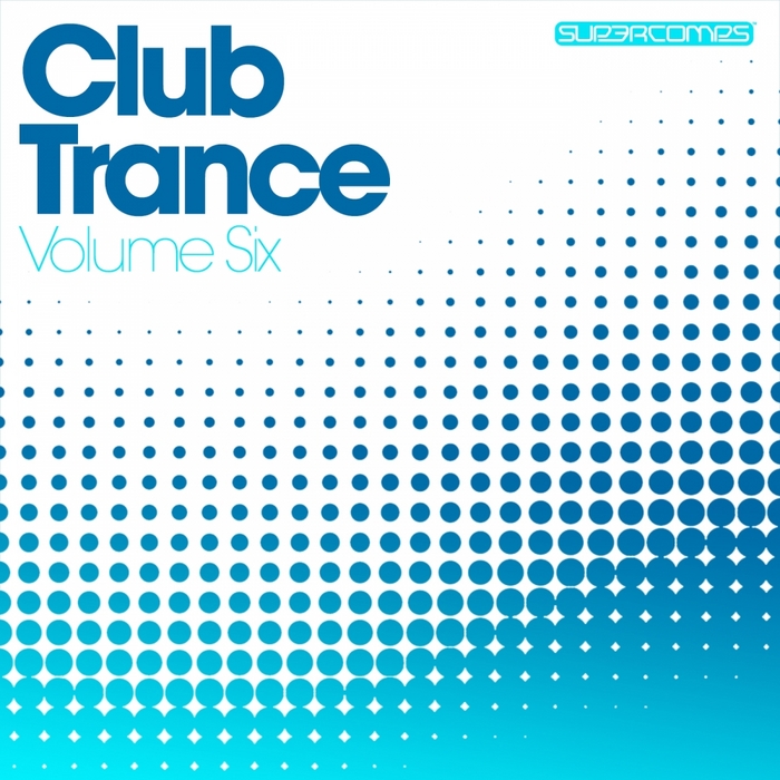 VARIOUS - Club Trance Volume Six