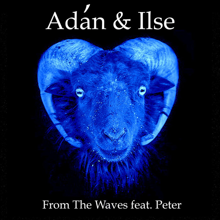 ADAN & ILSE feat PETER - From The Waves