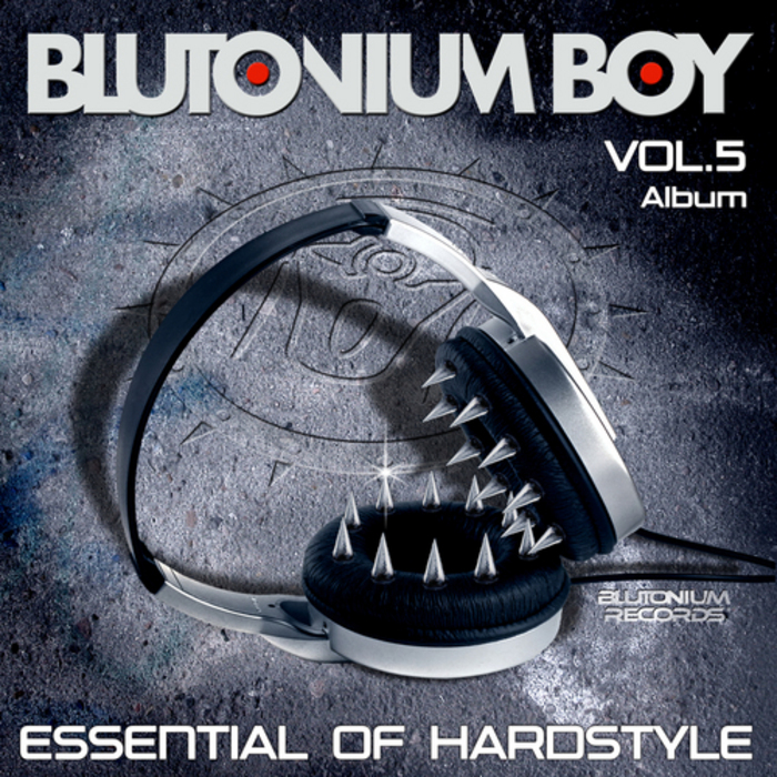BLUTONIUM BOY - Essential Of Hardstyle Vol 5