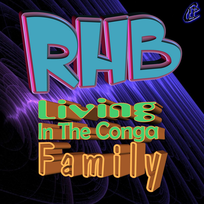 RHB - Living In The Conga Family