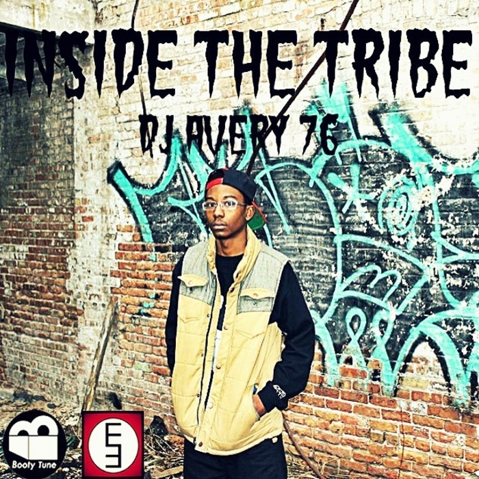 DJ AVERY76 - Inside The Tribe EP