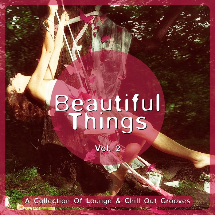 VARIOUS - Beautiful Things Vol 2 (A Collection Of Lounge & Chill Out Grooves)