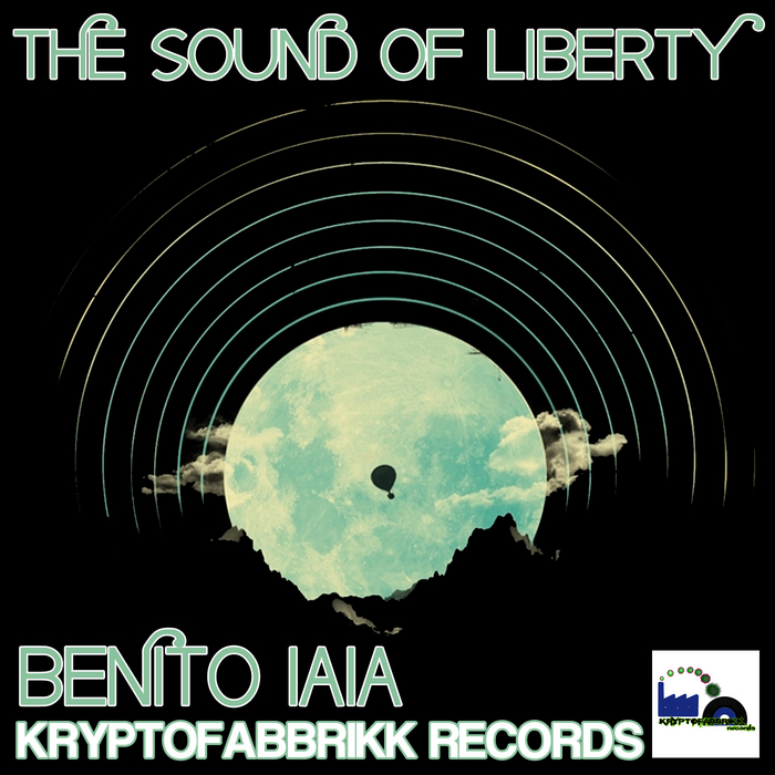BENITO IAIA - The Sound Of Liberty