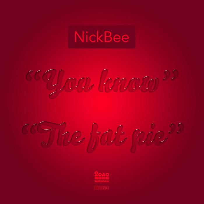 NICKBEE - You Know