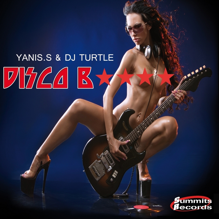 YANIS S/DJ TURTLE - Disco B (remixes)