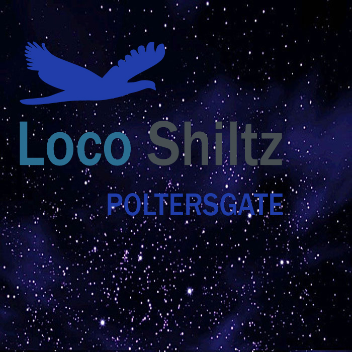LOCO SHILTZ - Poltersgate