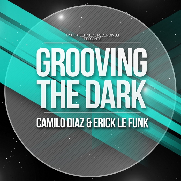 DIAZ, Camilo/ERICK LE FUNK - Grooving The Dark