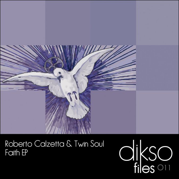 CALZETTA, Roberto/TWIN SOUL - Faith EP