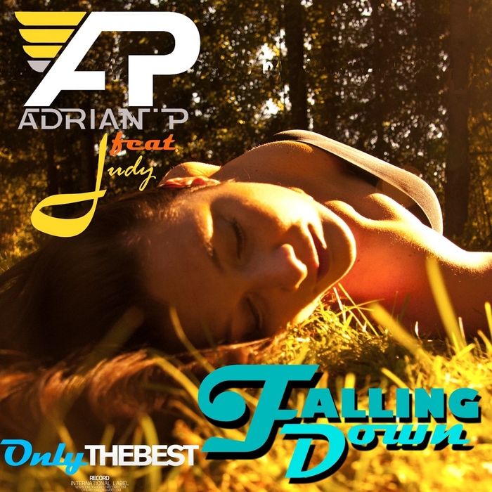 ADRIAN P feat JUDY - Falling Down