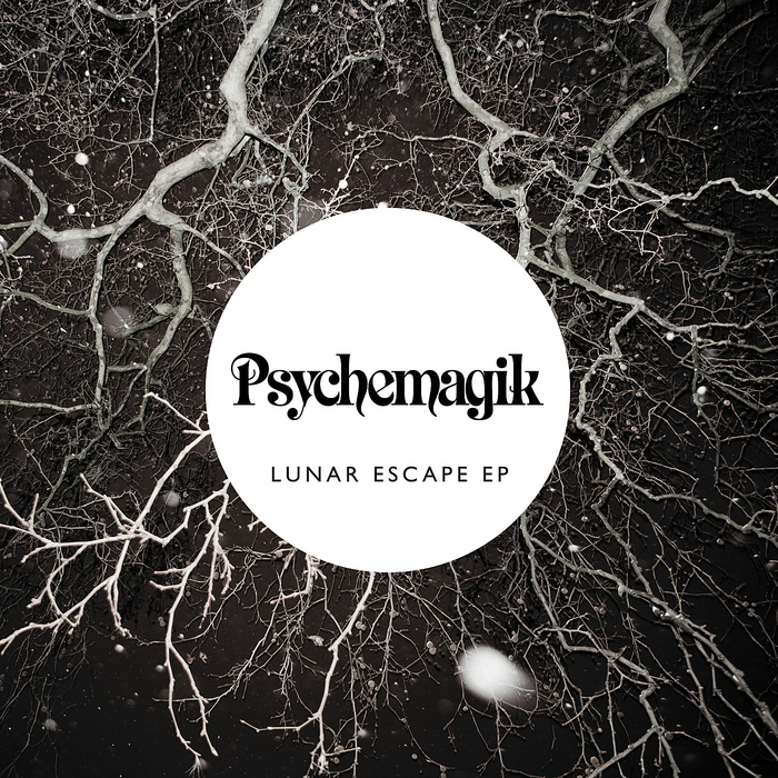 PSYCHEMAGIK - Lunar Escape EP