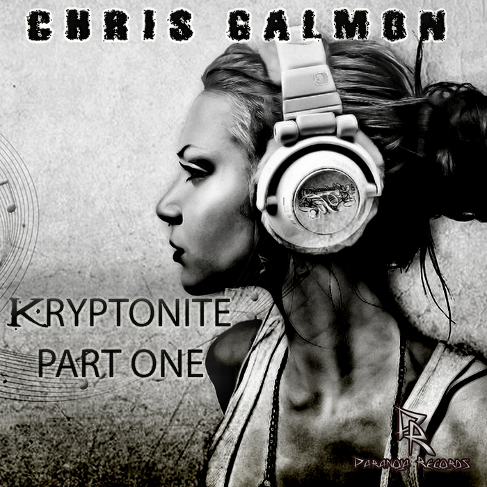 GALMON, Chris - Kryptonite Part One
