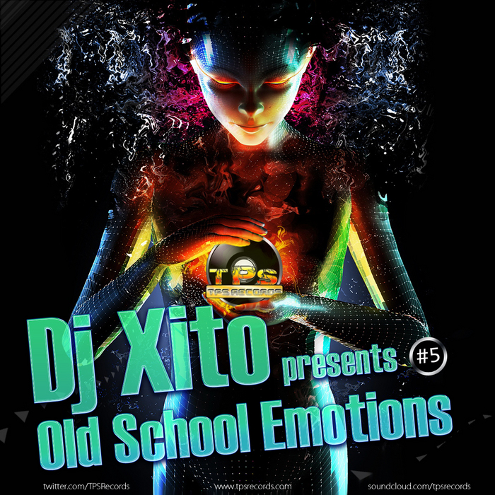 DJ XITO - Old School Emotions