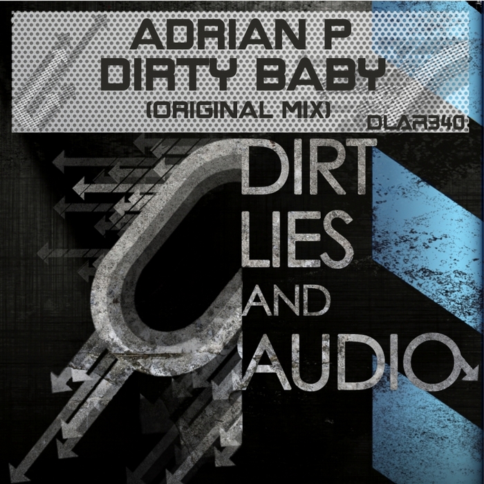 ADRIAN P - Dirty Baby