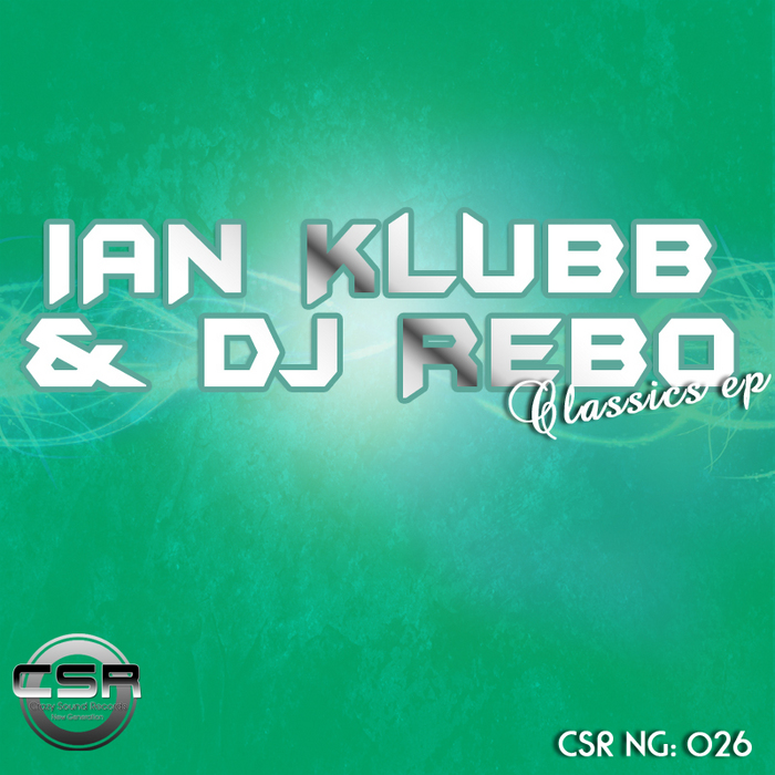 KLUBB, Ian/DJ REBO - Classics EP