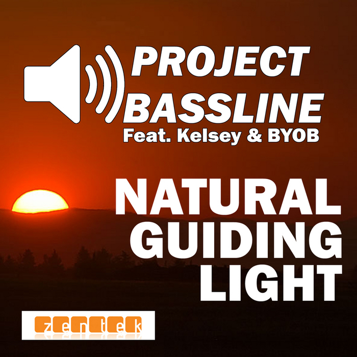 PROJECT BASSLINE feat KELSEY & BYOB - Natural Guiding Light