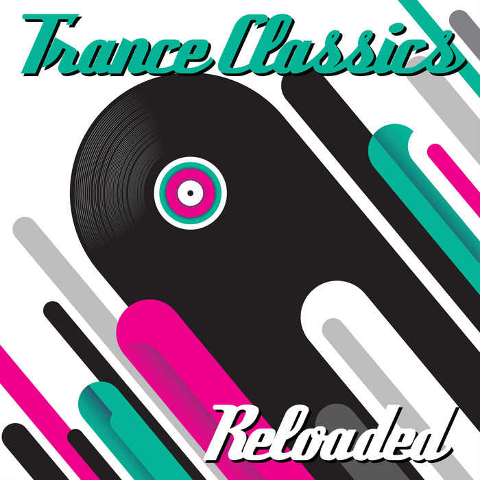 VARIOUS - Trance Classics Reloaded