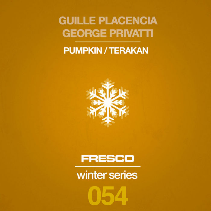 PLACENCIA, Guille/GEORGE PRIVATTI - Pumpkin/Terakan
