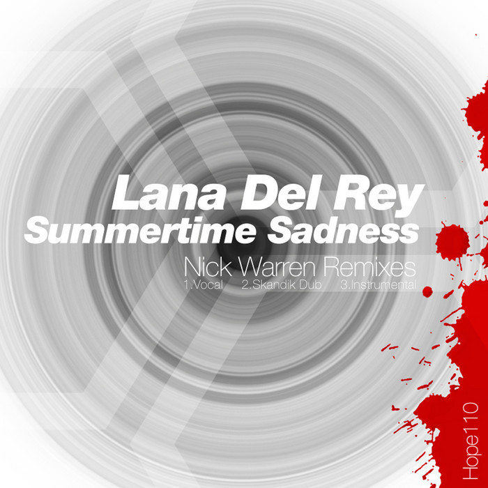 DEL REY, Lana - Summertime Sadness (Nick Warren remixes)
