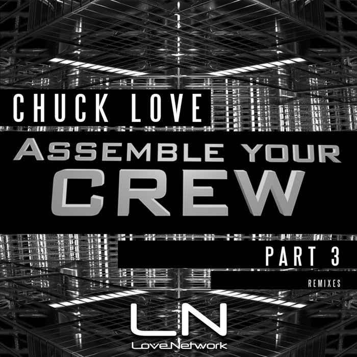 LOVE, Chuck - Assemble Your Crew Part 3