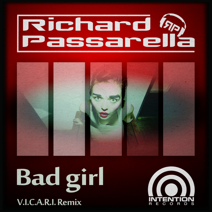 PASSARELLA, Richard - Bad Girl