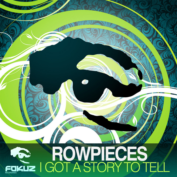 ROWPIECES - I Got A Story To Tell