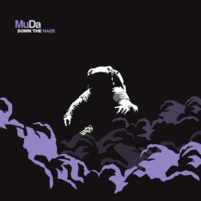 MUDA - Down The Haze