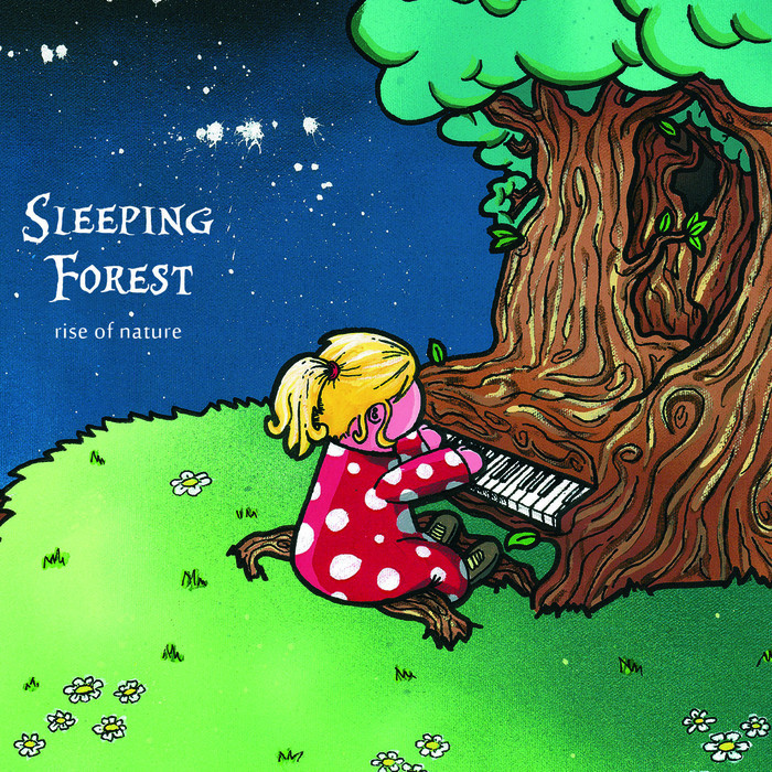 SLEEPING FOREST - Rise Of Nature
