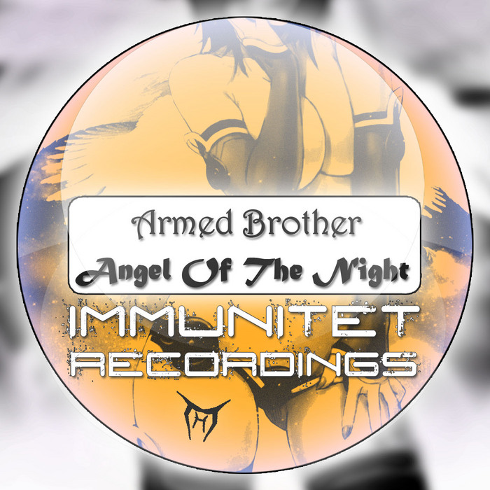 ARMED BROTHER - Angel Of The Night