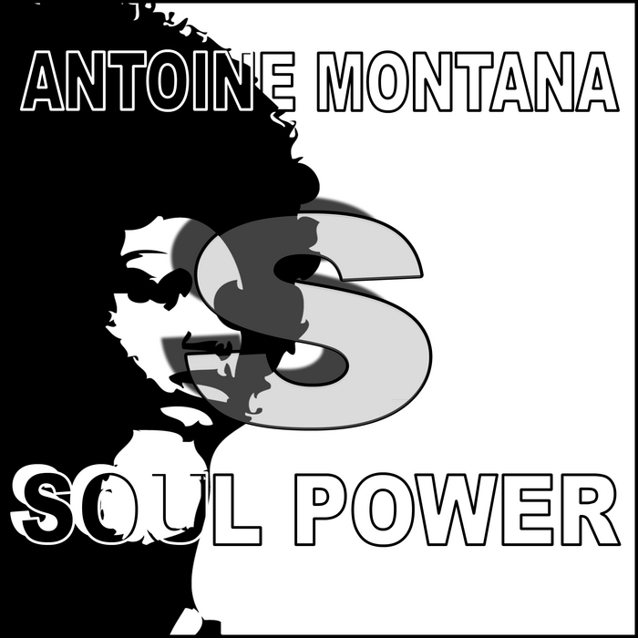MONTANA, Antoine - Soul Power