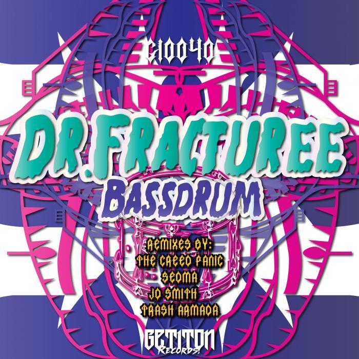 DR FRACTUREE - Bassdrum