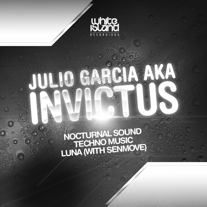 GARCIA, Julio aka IINVICTUS - Techno Music