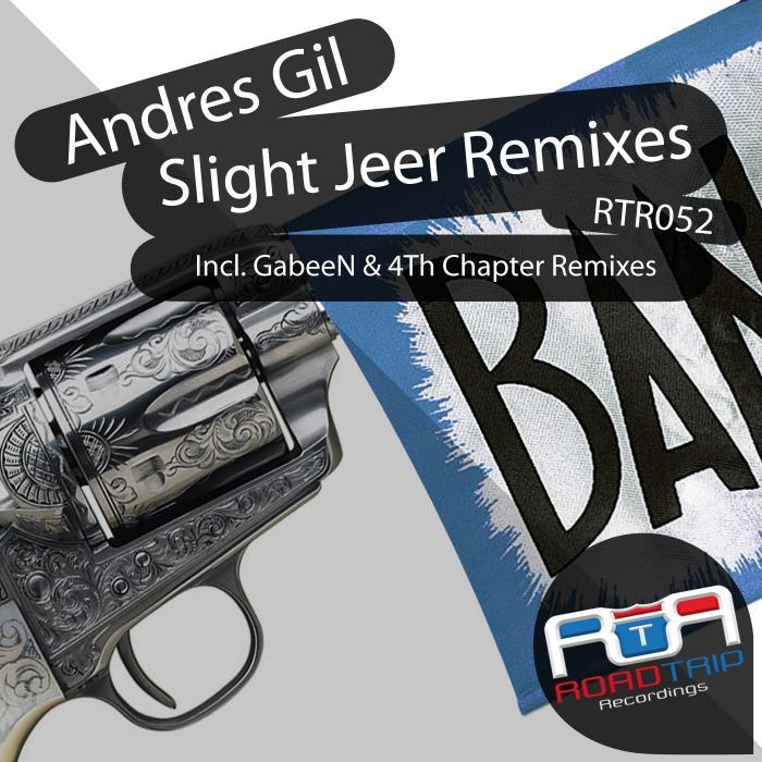 GIL, Andres - Slight Jeer (remixes)