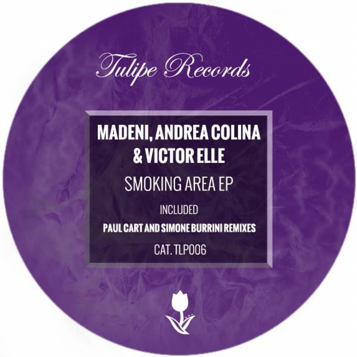 MADENI/ANDREA COLINA/VICTOR ELLE - Smoking Area EP