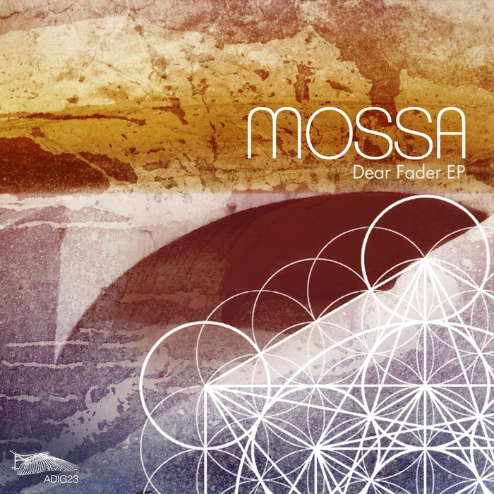 MOSSA - Dear Fader
