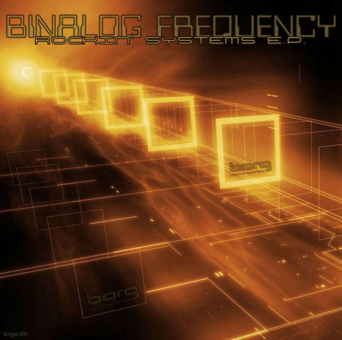 BINALOG FREQUENCY - Rockin' Systems EP