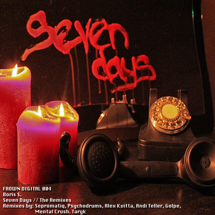 BORIS S - Seven Days (The remixes)