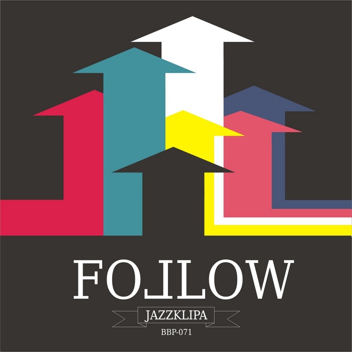 JAZZ K LIPA - Follow EP